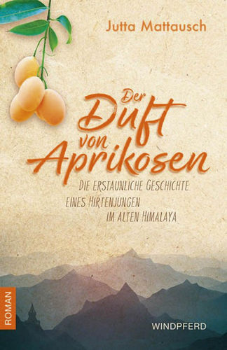 Der Duft von Aprikosen - Jutta Mattausch