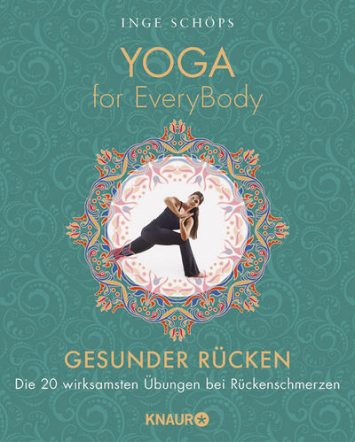 Yoga for EveryBody – Gesunder Rücken, Inge Schöps