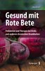 Gesund mit Rote Bete, Jörg Rinne