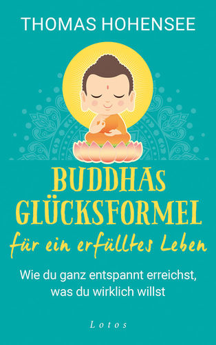 Buddhas Glücksformel, Thomas Hohensee