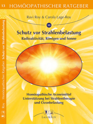 Schutz vor Strahlenbelastung, Radioaktivität, Röntgen und Sonne, R. Roy, C. Lage-Roy