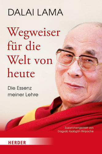 Wegweiser für die Welt von heute, Dalai Lama